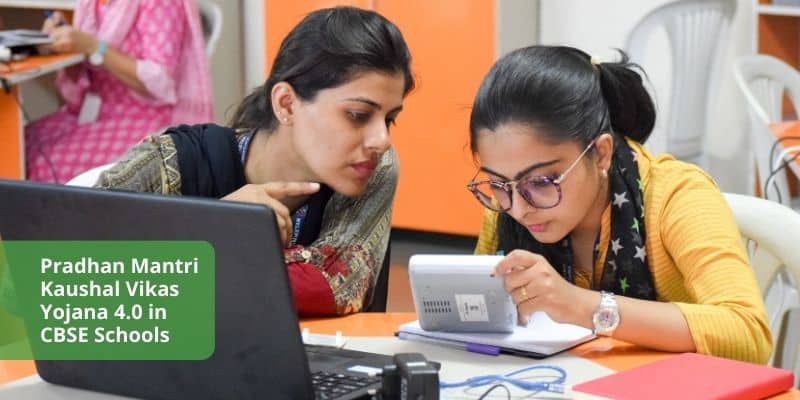 Pradhan Mantri Kaushal Vikas Yojana 4.0 in CBSE Schools